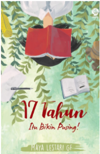 Image of 17 Tahun Itu Bikin Pusing