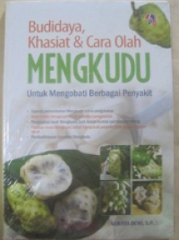 Image of Budidaya khasiat dan cara olah mengkudu