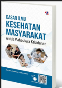 Image of Dasar ilmu kesehatan masyarakat untuk mahasiswa kebidanan