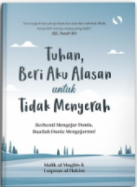 Image of Tuhan, Beri Aku Alasan untuk Tidak Menyerah